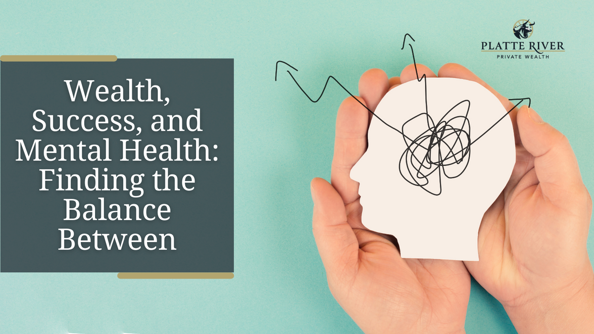 Wealth, Success, and Mental Health: Finding the Balance Between Wealthy and Healthy