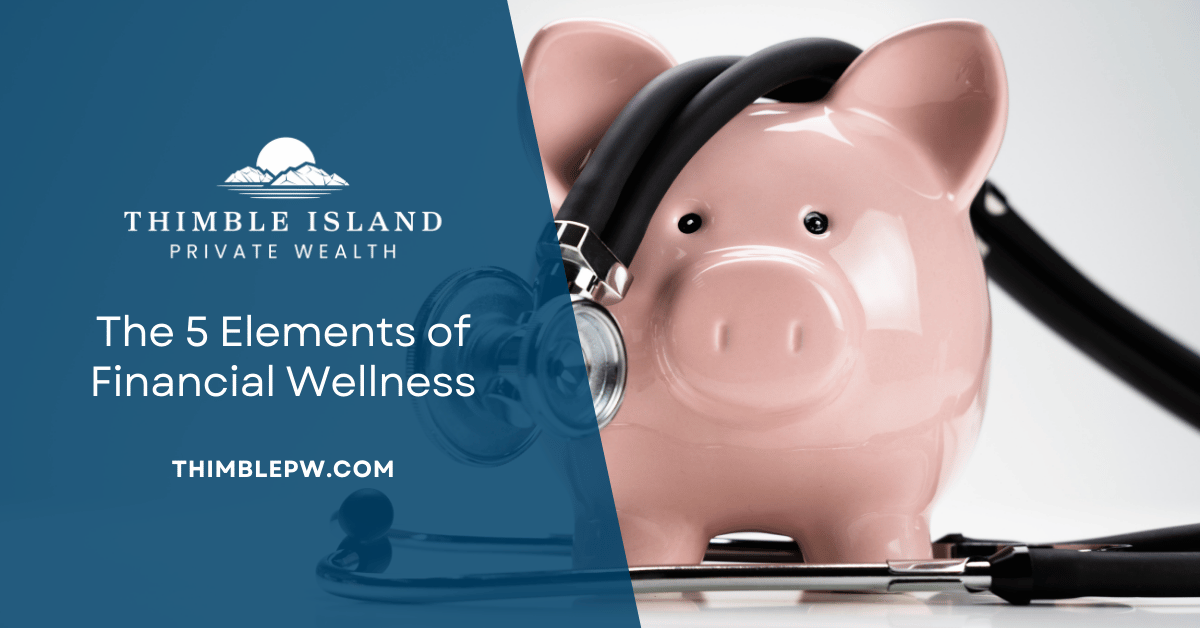 The 5 Elements of Financial Wellness
