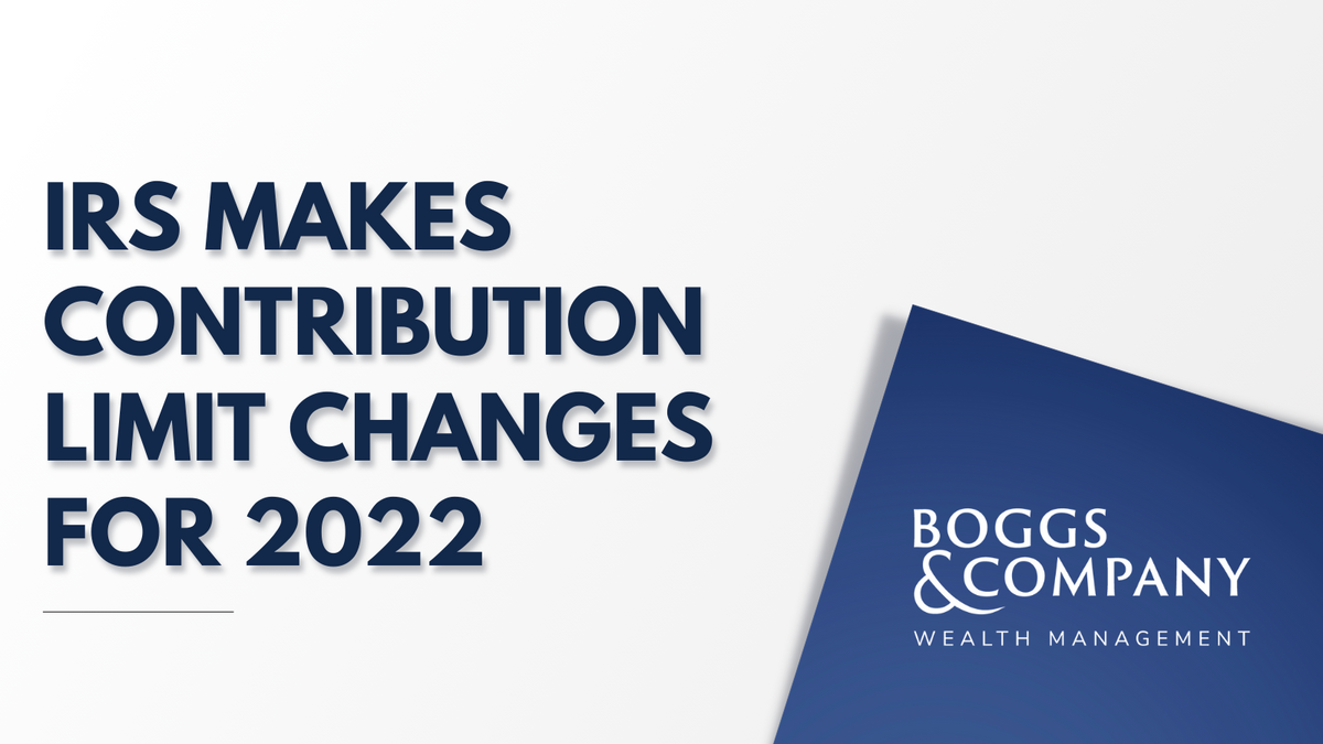 IRS Makes Contribution Limit Changes for 2022