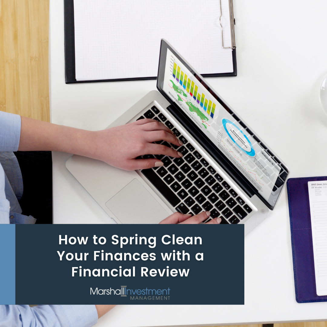 Spring Clean Finances How to Spring Clean Your Finances with a Financial Review | Dennis ...