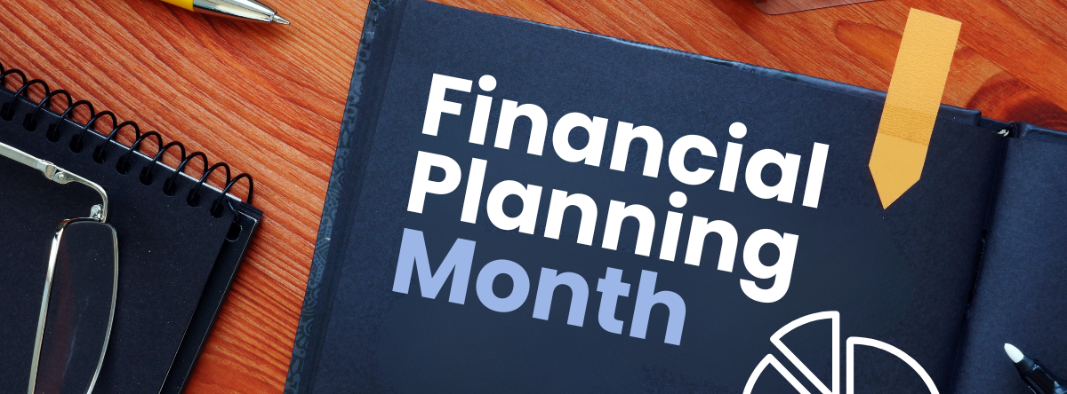 Financial Planning Month: Your October Checklist for Financial Health