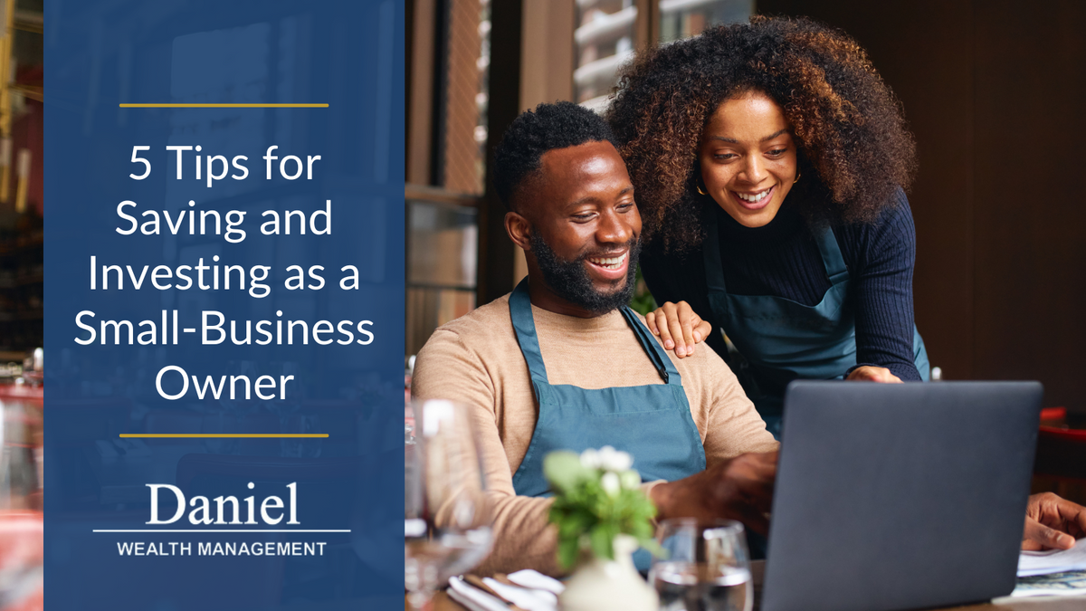 5 Tips for Saving and Investing as a Small-Business Owner