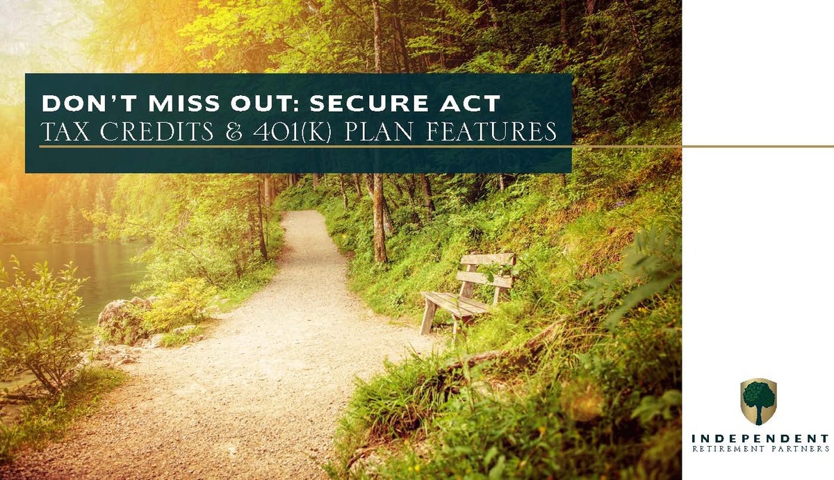 Don't Miss Out: SECURE Act Tax Credits & 401(k) Plan Features