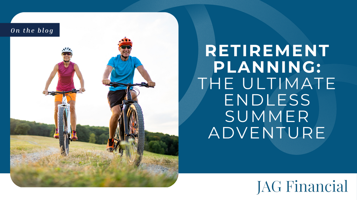 Retirement Planning: The Ultimate Endless Summer Adventure