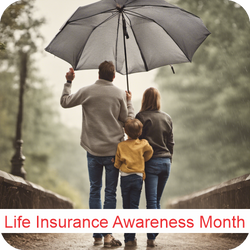 Securing Your Financial Future: A Focus on Life Insurance Awareness Month