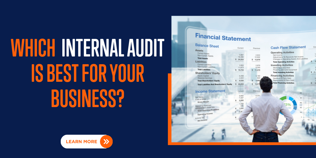 Which Internal Audit is Best for Your Business?