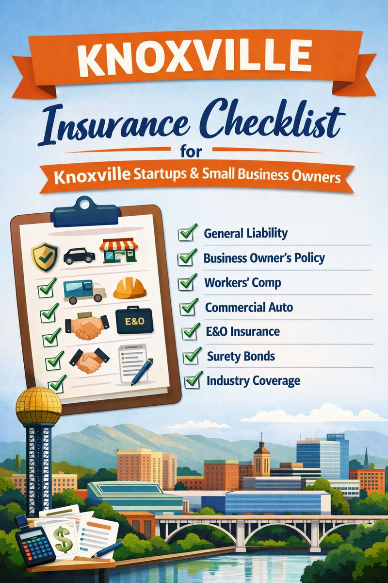 Insurance Checklist for Knoxville Startups & Small Business Owners