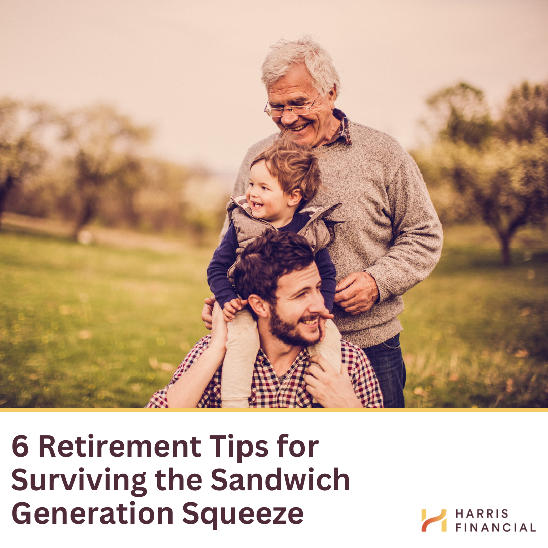 6 Retirement Tips for Surviving the Sandwich Generation Squeeze