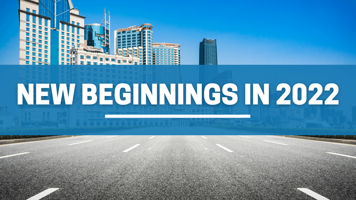New Beginnings in 2022