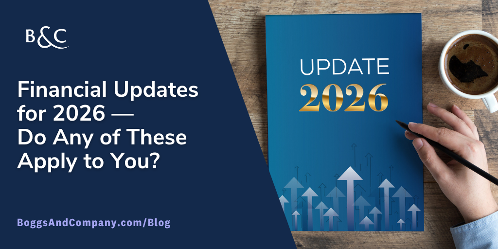 Financial Updates for 2026 — Do Any of These Apply to You?