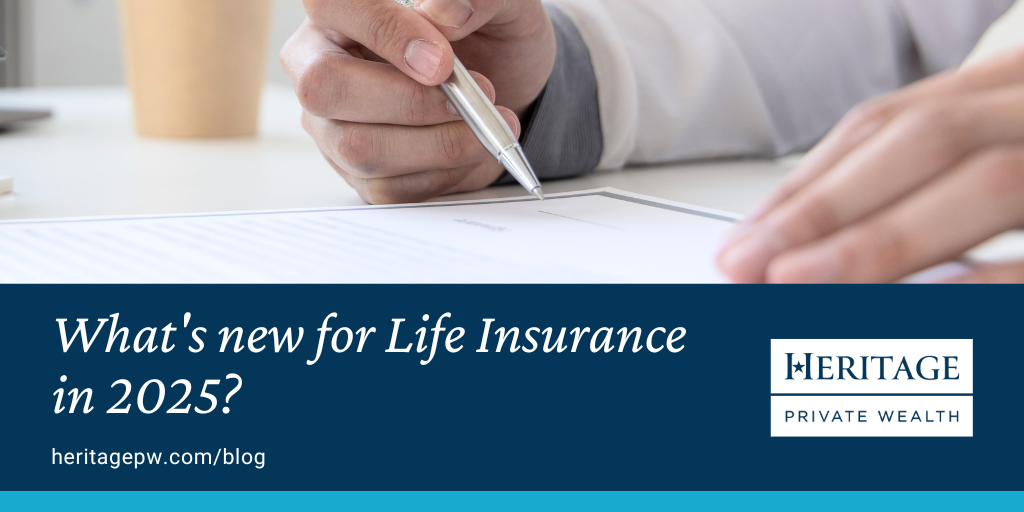 What's new for Life Insurance in 2025?