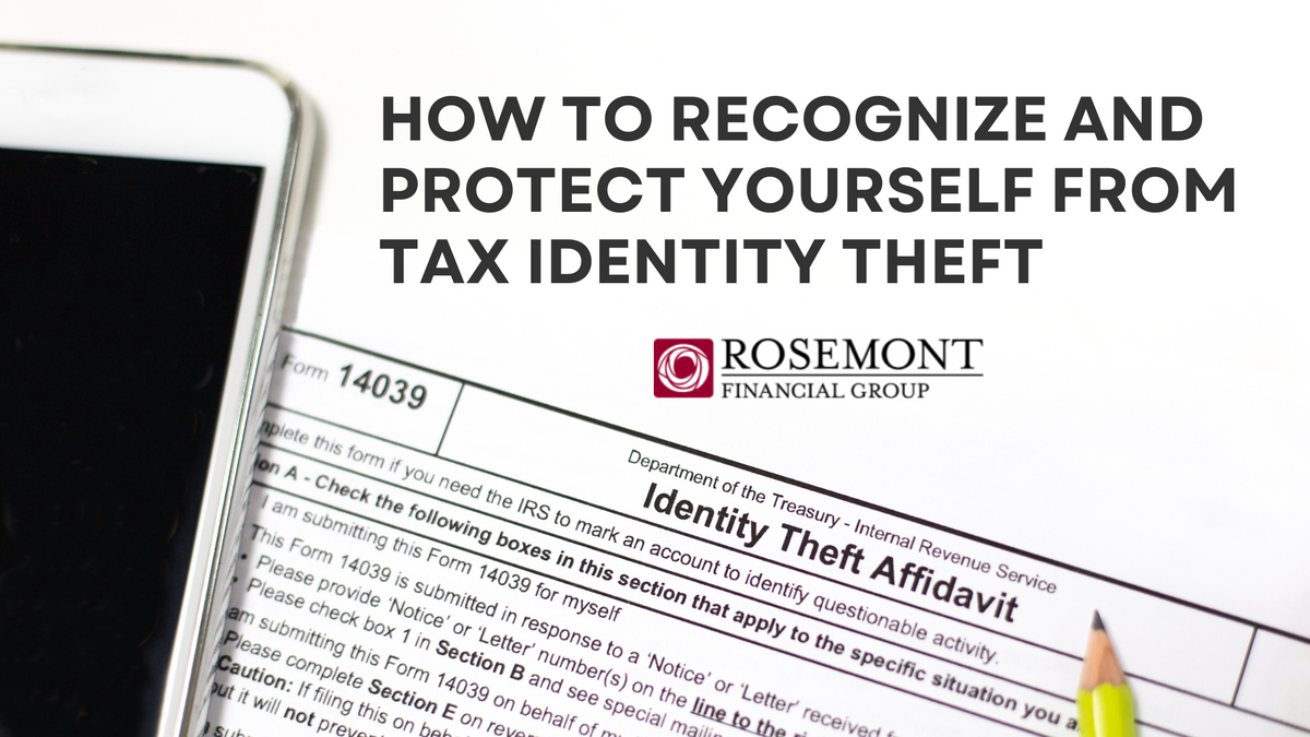 How to Recognize and Protect Yourself Against Tax Identity Theft
