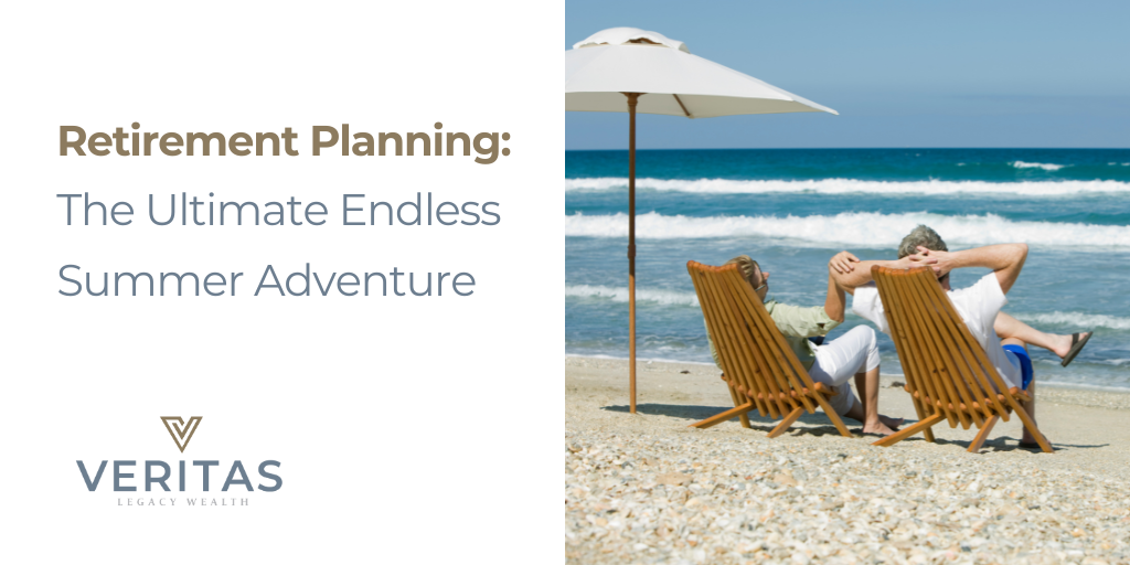 Retirement Planning: The Ultimate Endless Summer Adventure