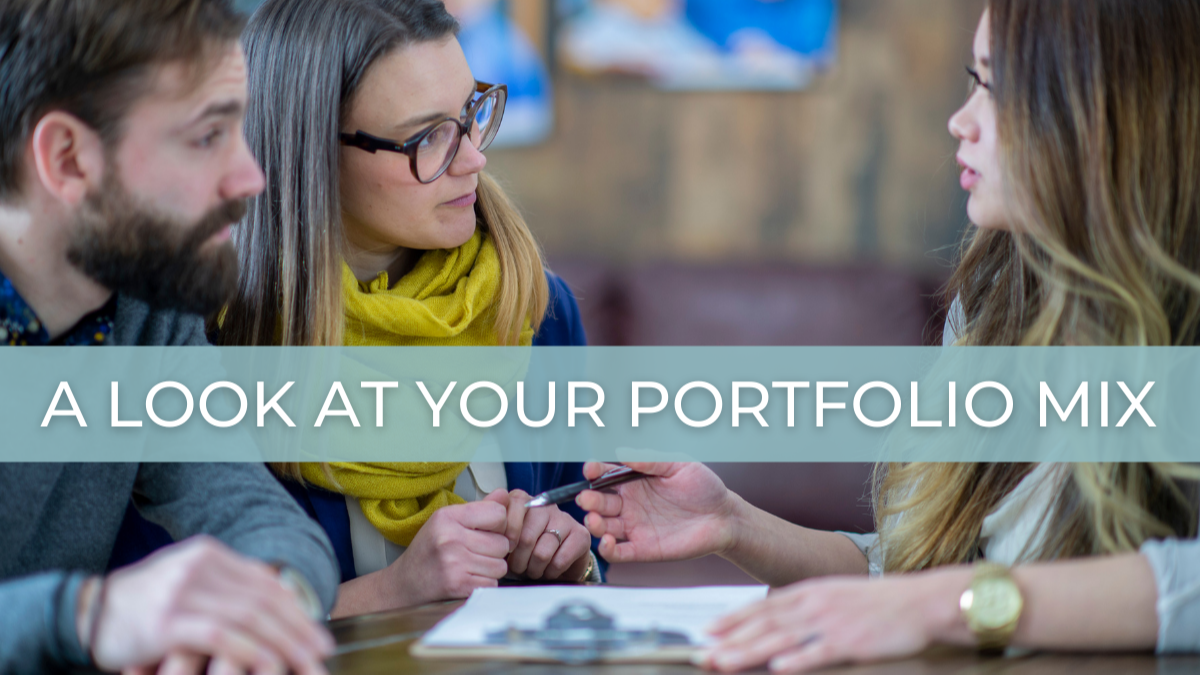 A Look at Your Portfolio Mix