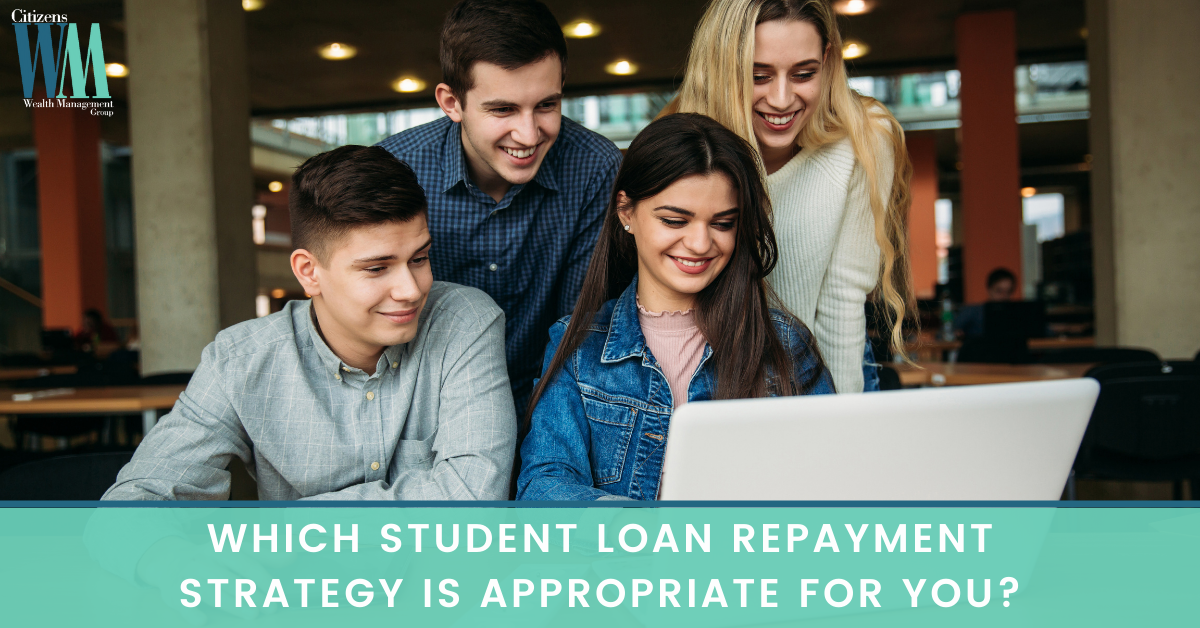 Which Student Loan Repayment Strategy Is Appropriate for You?