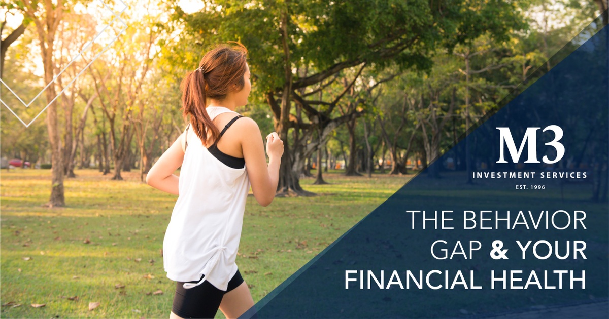 The behavior gap & your financial health
