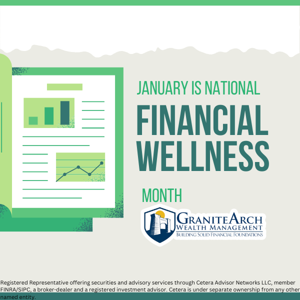 Recap of January National Financial Wellness Month