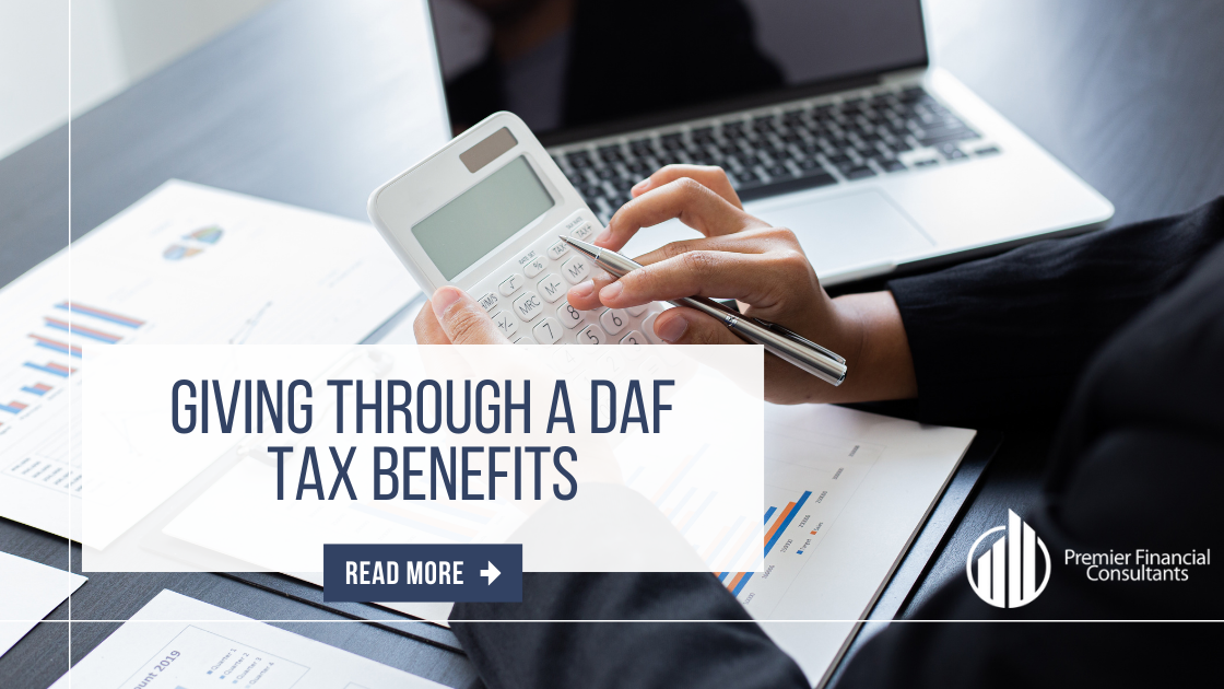 Giving Through a Donor Advised Fund: 5 Tax Benefits