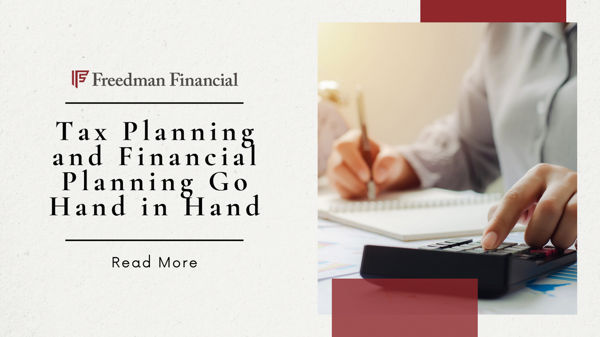 Tax Planning and Financial Planning Go Hand in Hand