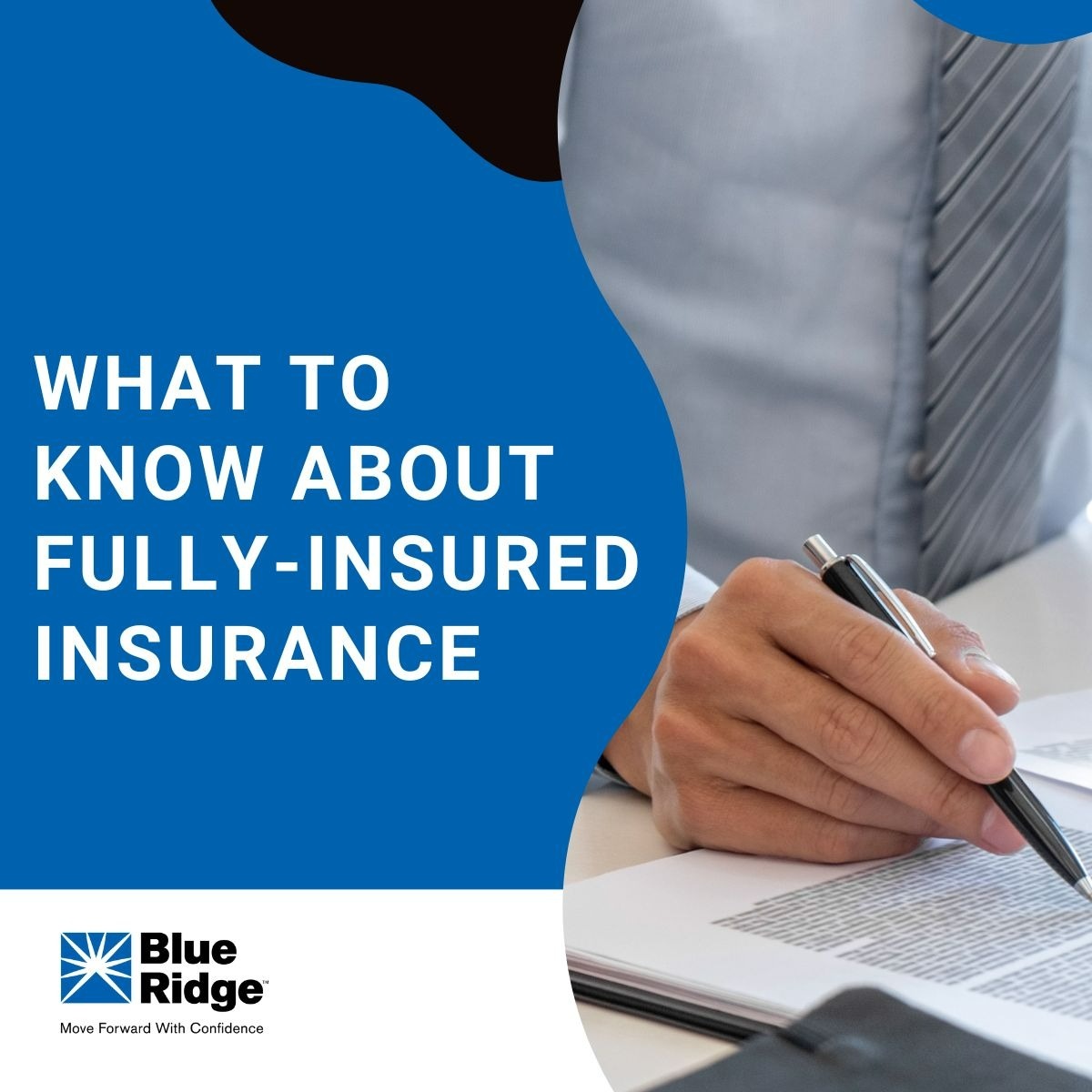 What to Know About Fully-Insured Insurance