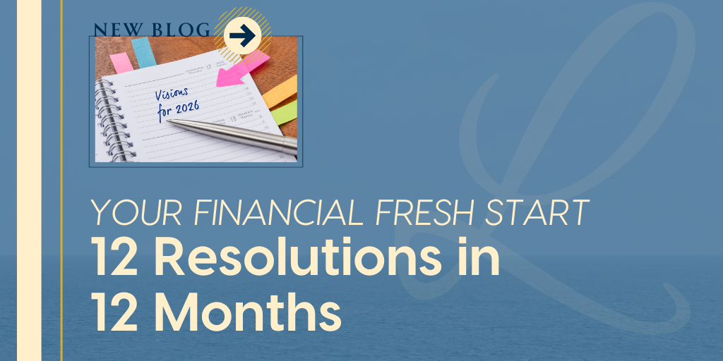 Change Your Financial Habits With These 12 Financial Resolutions