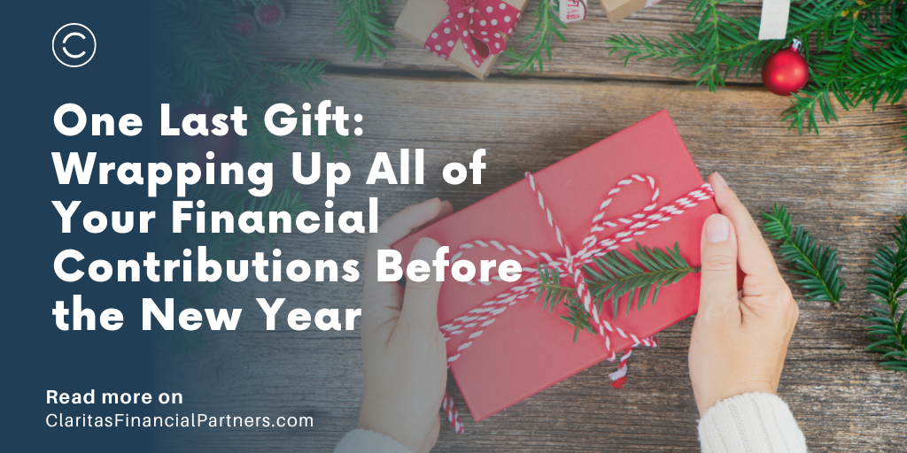 One Last Gift: Wrapping Up All of Your Financial Contributions Before the New Year