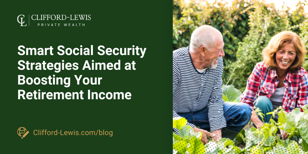 Smart Social Security Strategies Aimed at Boosting Your Retirement Income