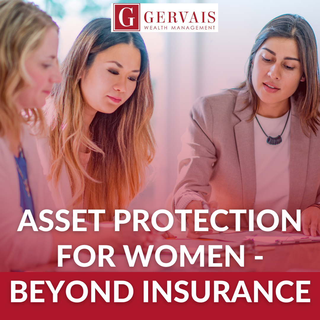 Asset Protection for Women - Beyond Insurance
