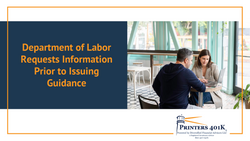 Department of Labor Requests Information Prior to Issuing Guidance