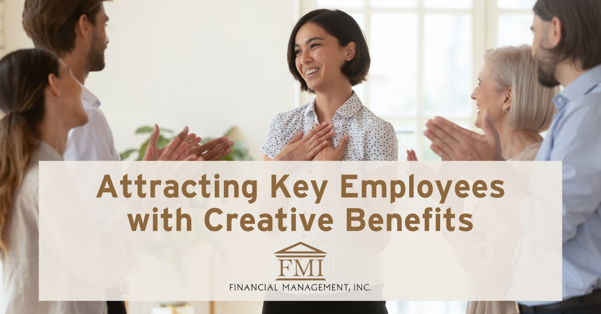 Attracting Key Employees with Creative Benefits