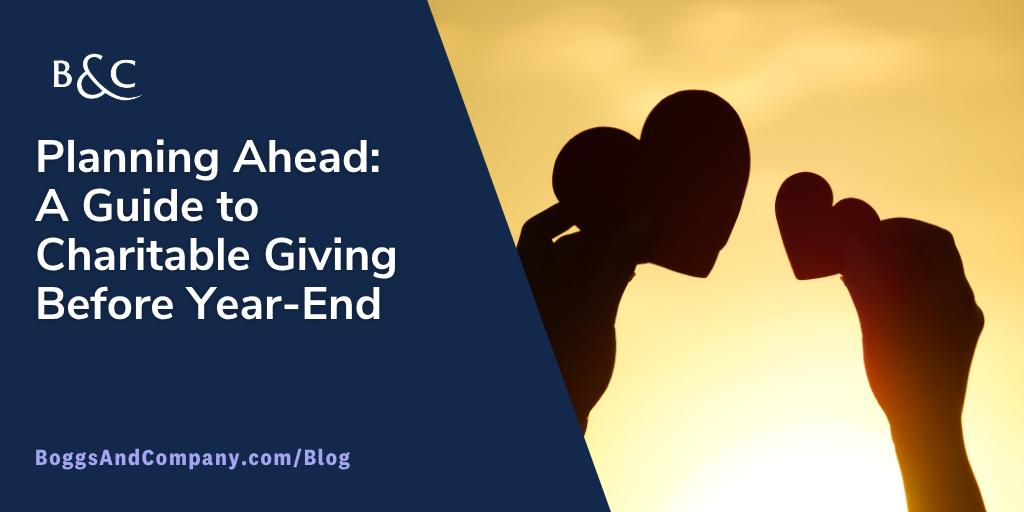 Planning Ahead: A Guide to Charitable Giving Before Year‑End