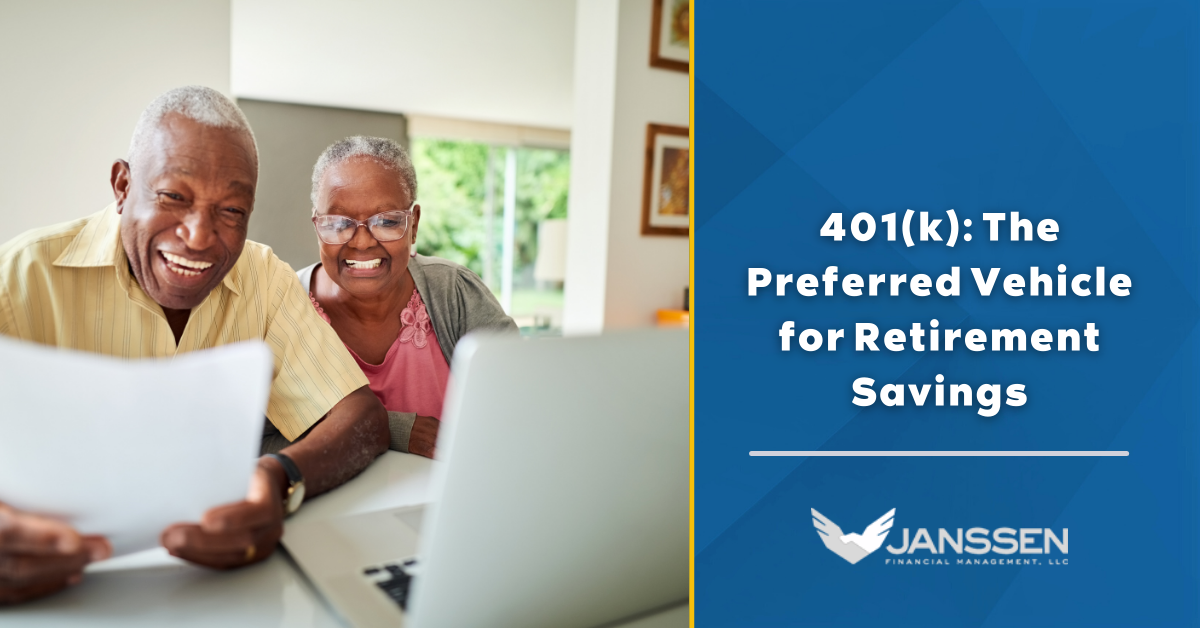 401(K): The Preferred Vehicle for Retirement Savings
