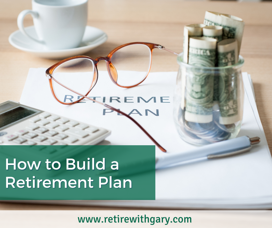 How to Build a Retirement Plan