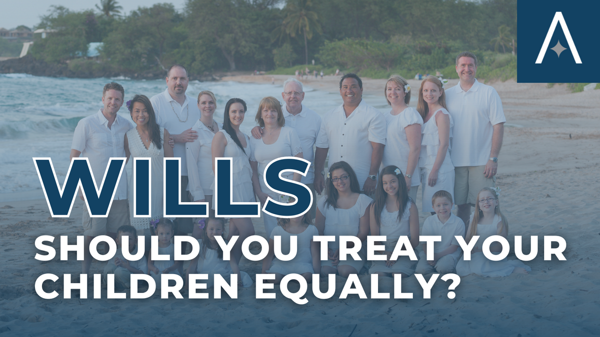 Wills: Should You Treat Your Children Equally?