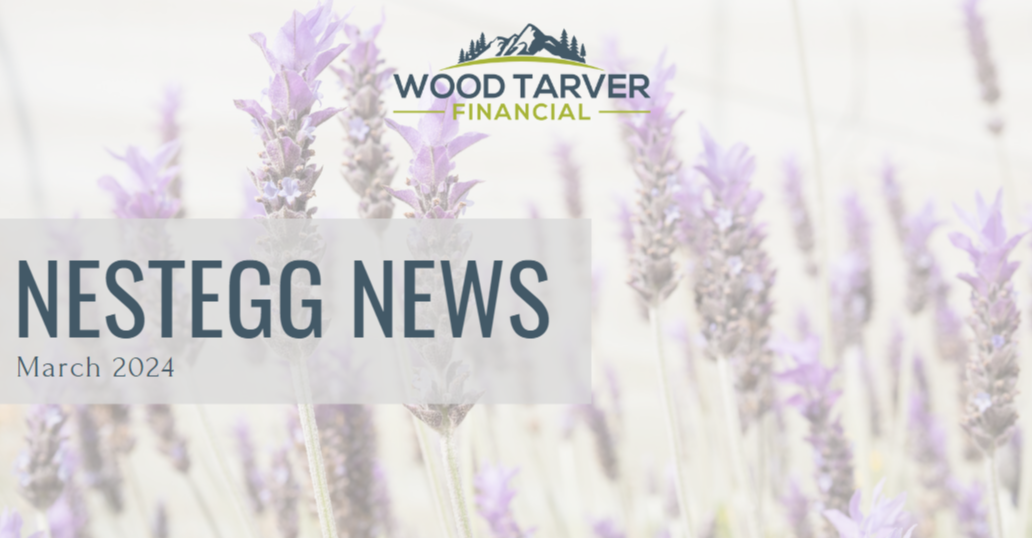NestEgg News March 2024