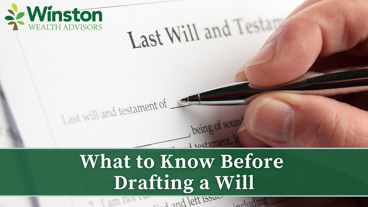 What to Know Before Drafting a Will