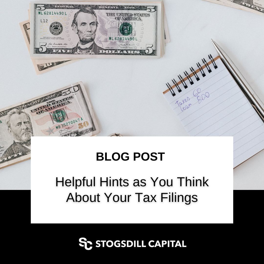 Helpful Hints as You Think About Your Tax Filings