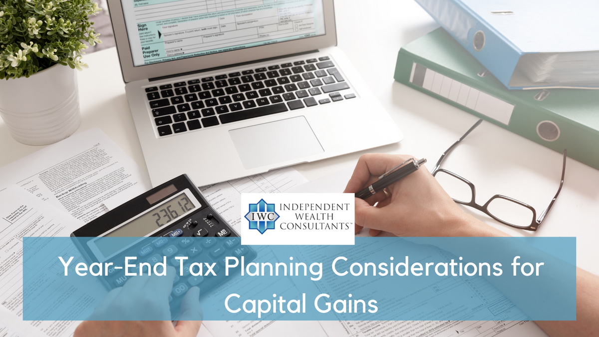 Year-End Tax Planning Considerations for Capital Gains