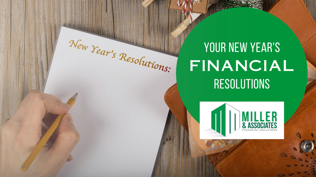 Your New Year’s Financial Resolutions