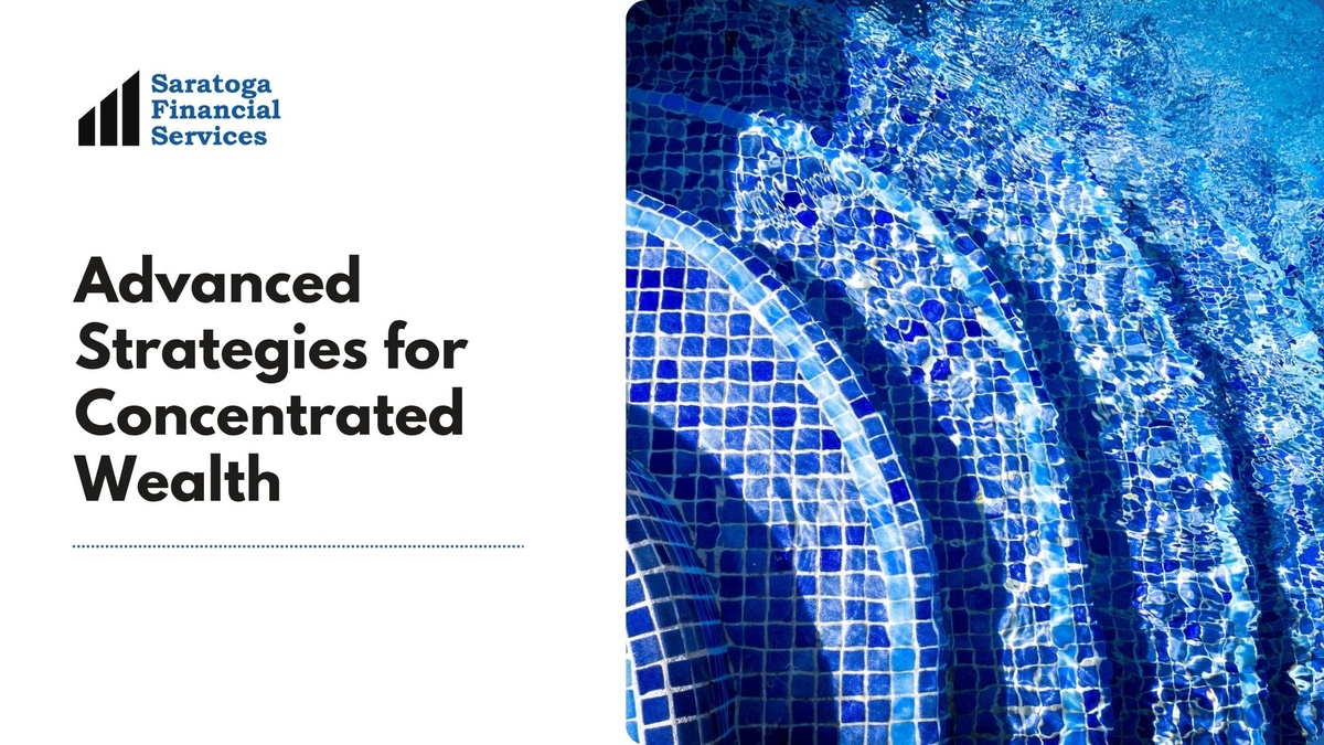 Advanced Strategies for Concentrated Wealth