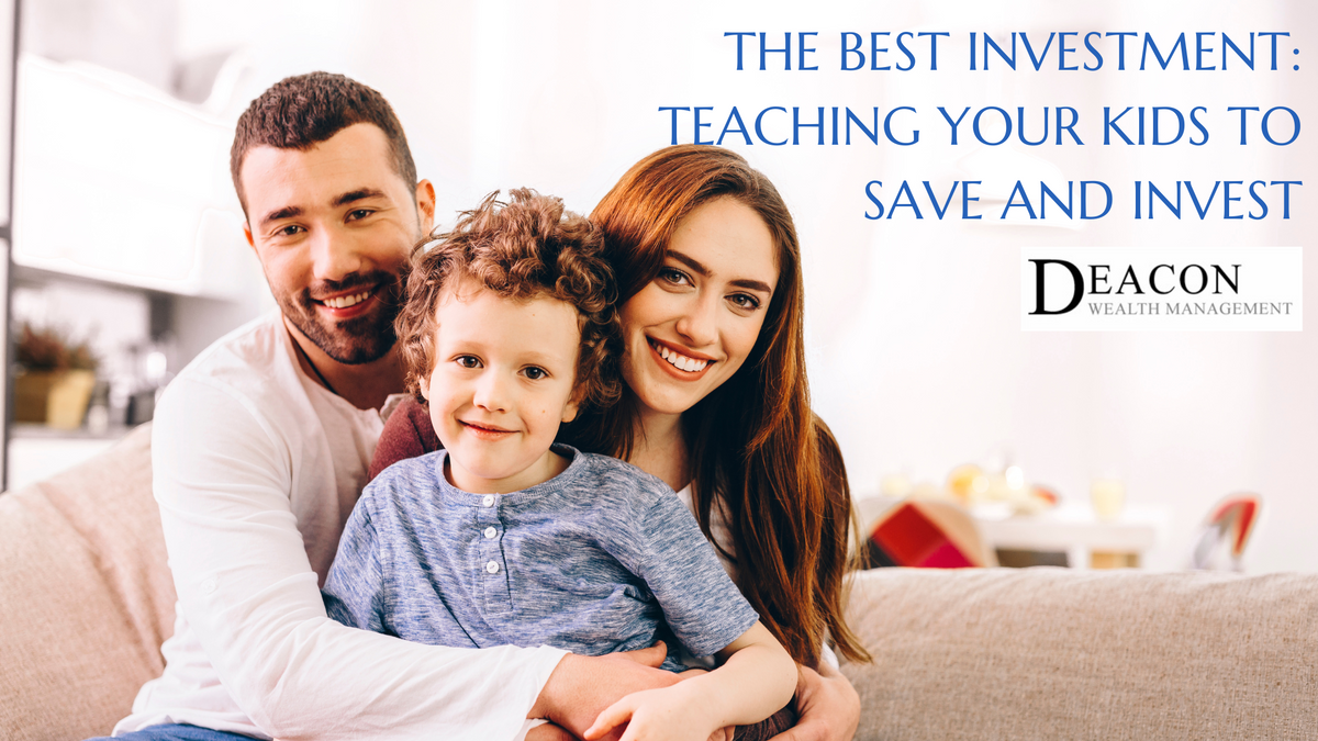 The Best Investment: Teaching Your Children to Save and Invest