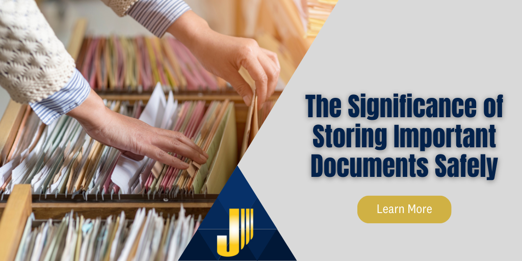 The Significance of Storing Important Documents Safely
