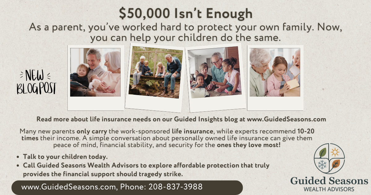 $50,000 Isn’t Enough: Why Personally Owned Life Insurance Matters