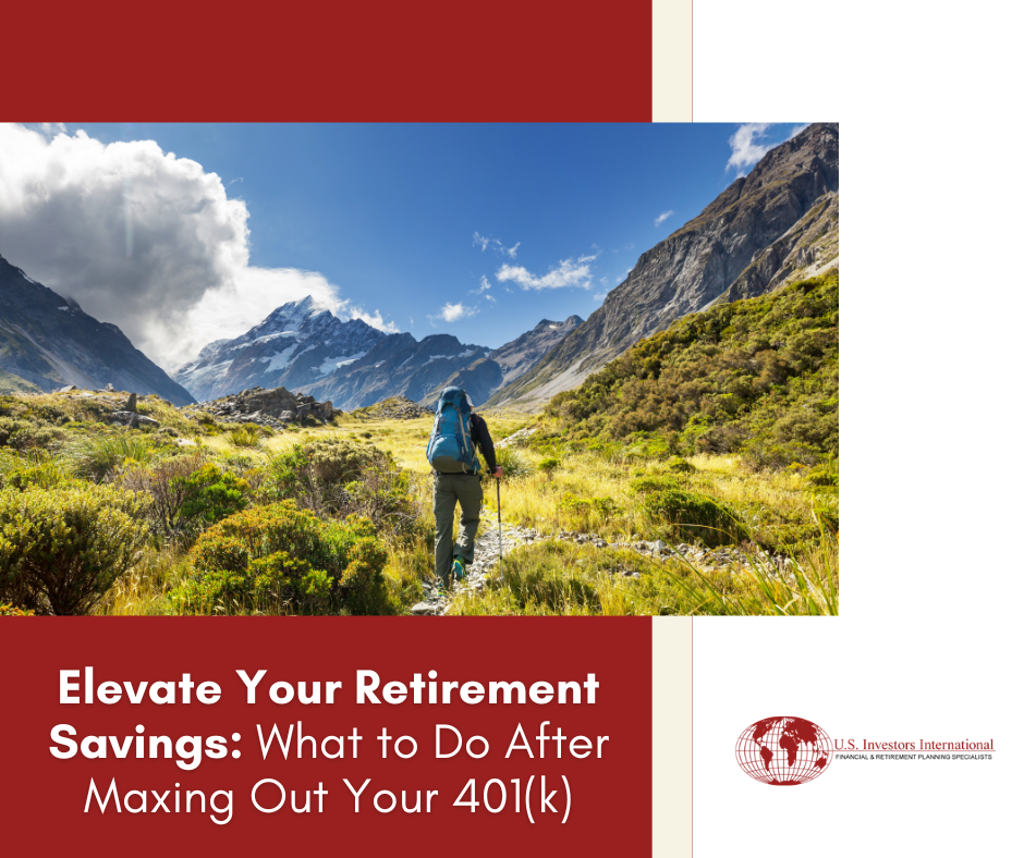 Elevate Your Retirement Savings: What to Do After Maxing Out Your 401(k)