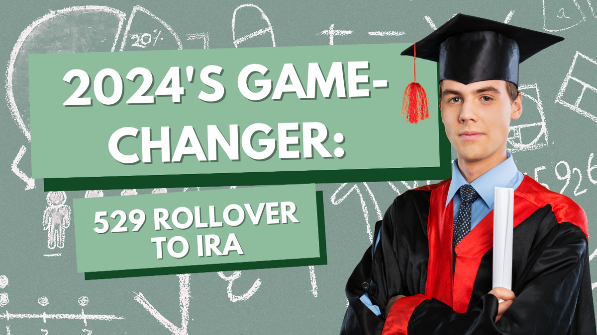 EP 211: 2024's Game-Changer: The 529 Rollover into IRA Explained