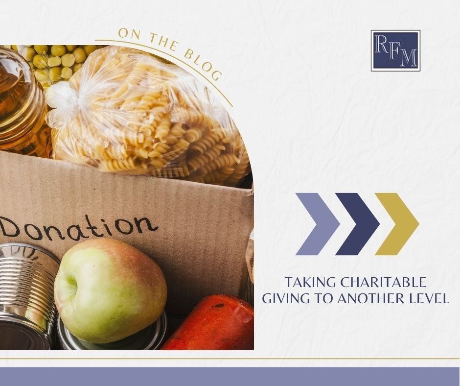 Taking Charitable Giving to Another Level