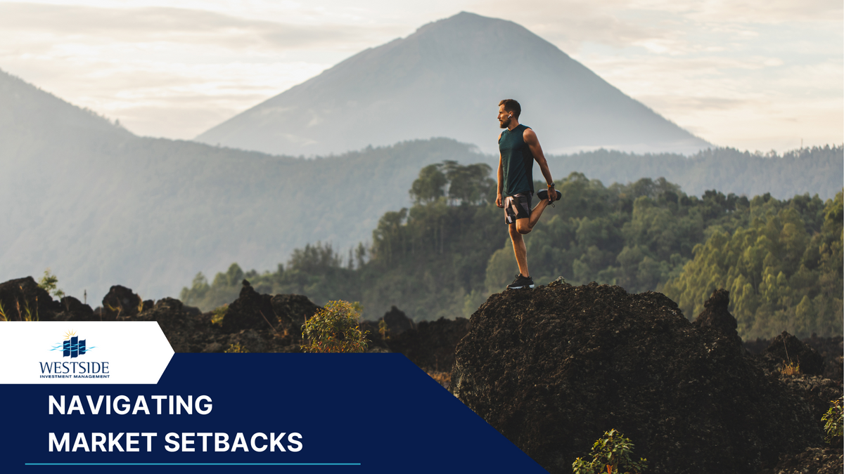 Navigating Market Setbacks
