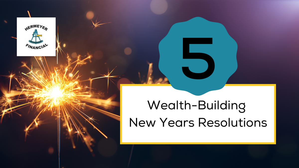 Five Wealth-Building New Year's Resolutions