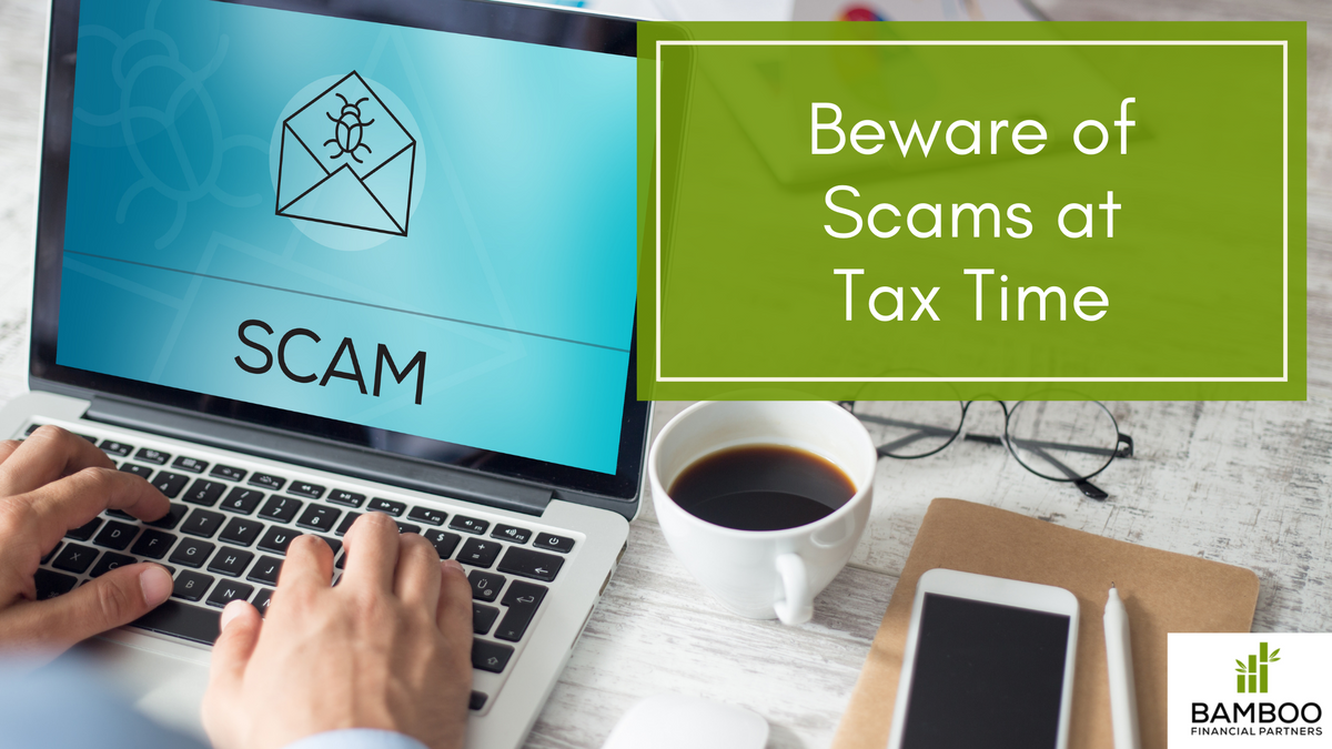 Beware Scams at Tax Time