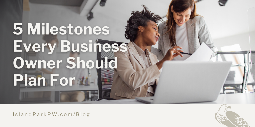 5 Milestones Every Business Owner Should Plan For